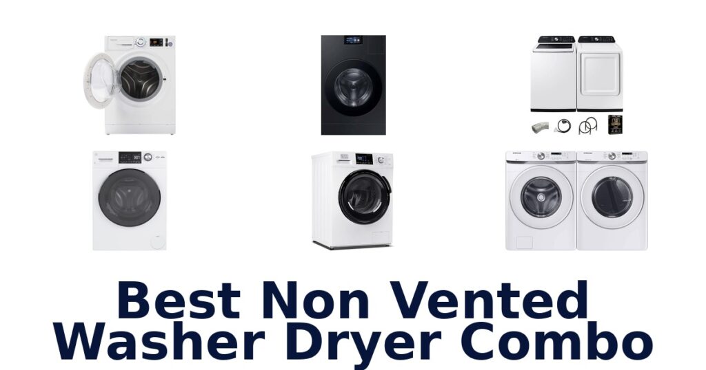 Best Non Vented Washer Dryer Combos: Top 10 Picks best non vented washer dryer combo