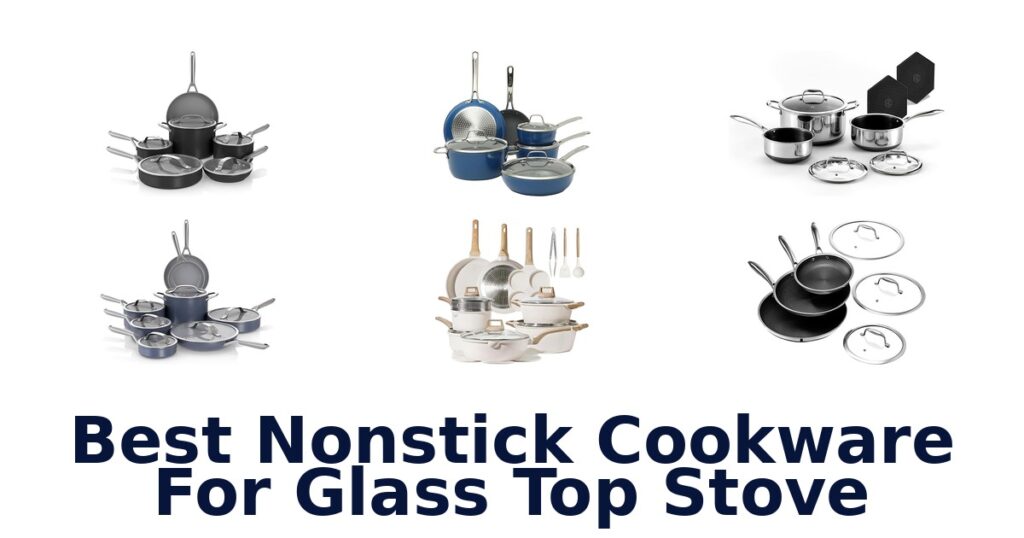 Best Nonstick Cookware for Glass Top Stoves (10 Picks) best nonstick cookware for glass top stove