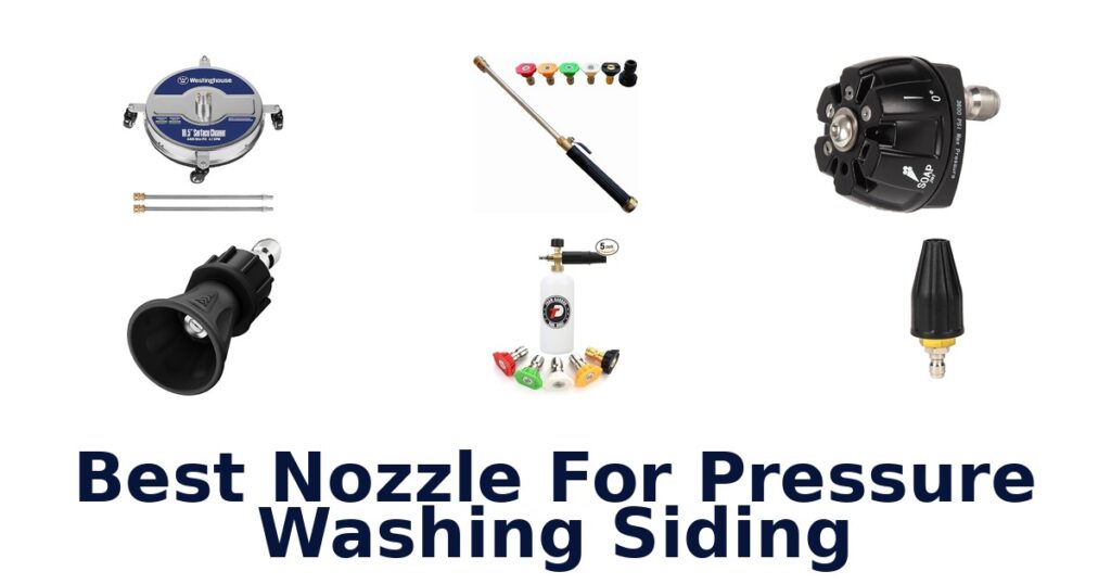 best nozzle for pressure washing siding