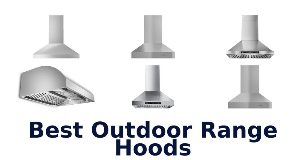 best outdoor range hoods