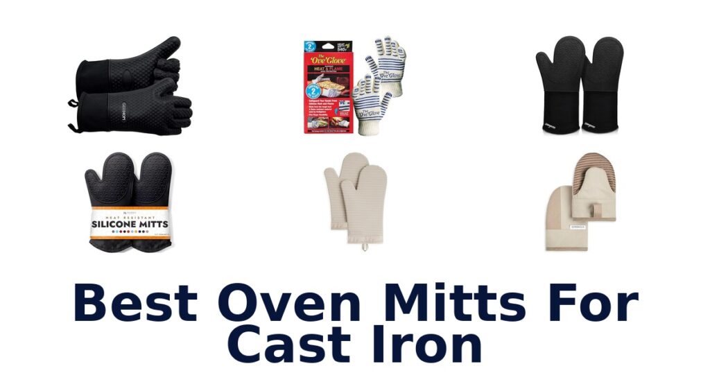 best oven mitts for cast iron