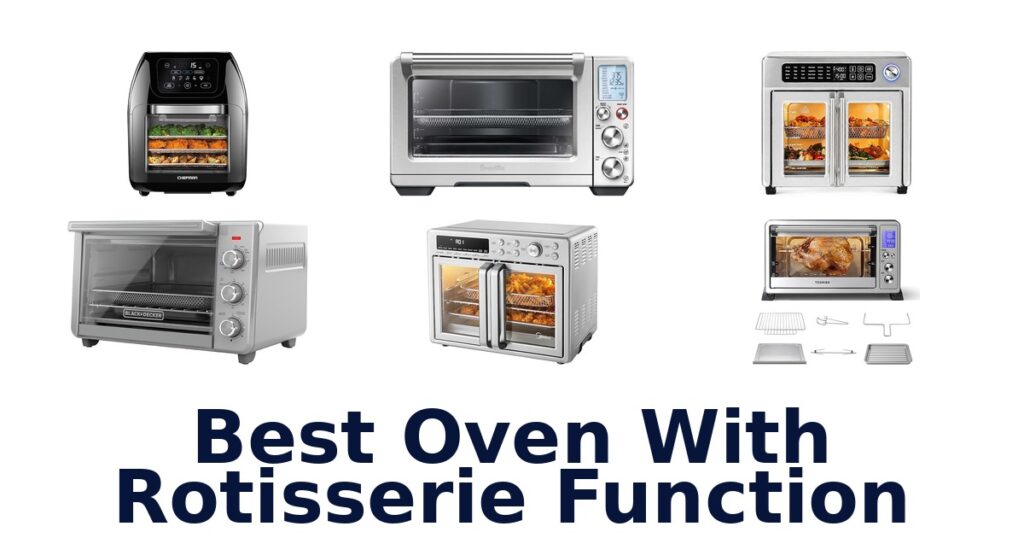 best oven with rotisserie function