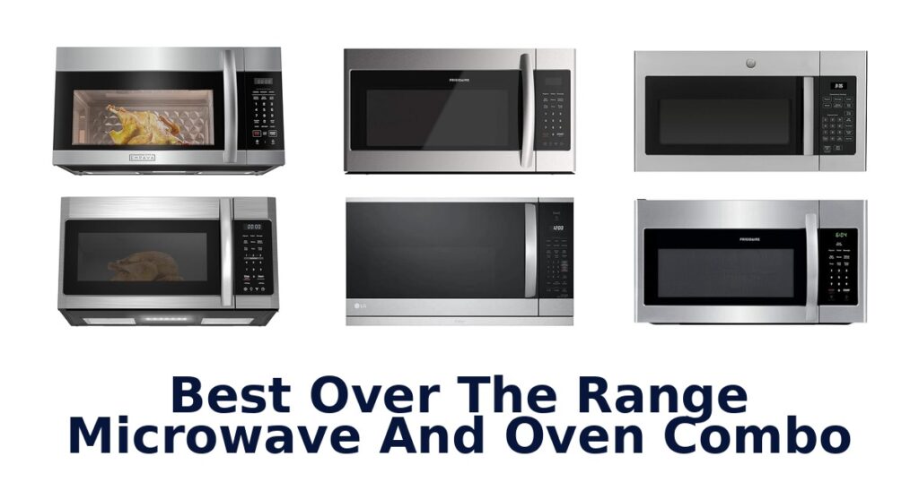 best over the range microwave and oven combo