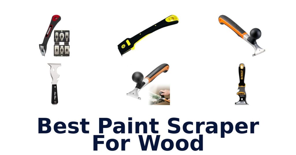 best paint scraper for wood