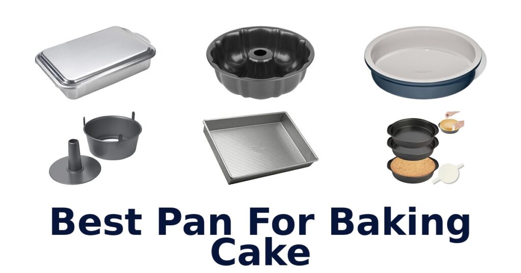 best pan for baking cake