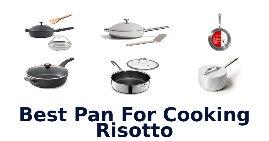 Best Pans For Risotto: Top 10 Picks! best pan for cooking risotto