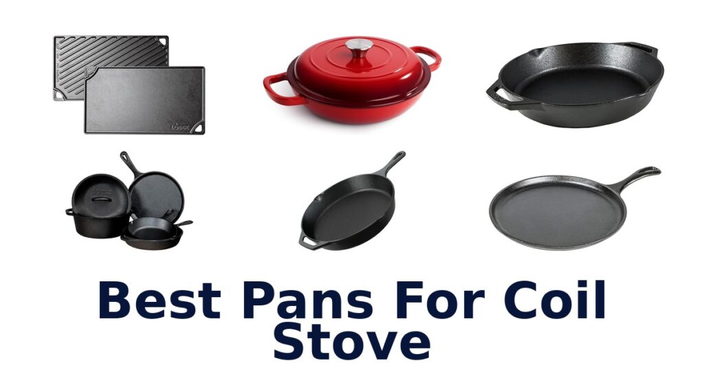 best pans for coil stove