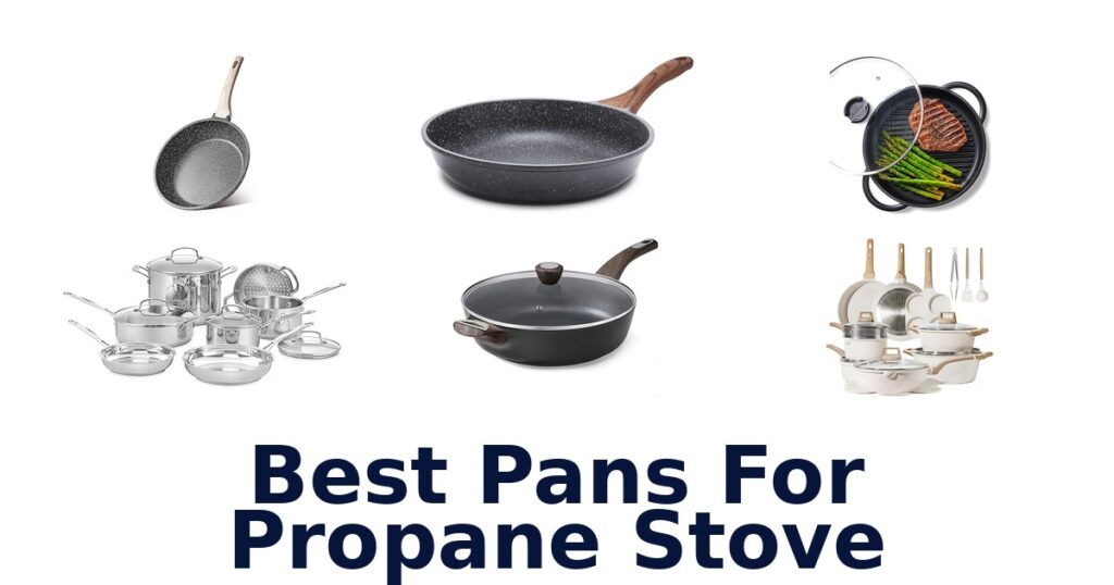 best pans for propane stove
