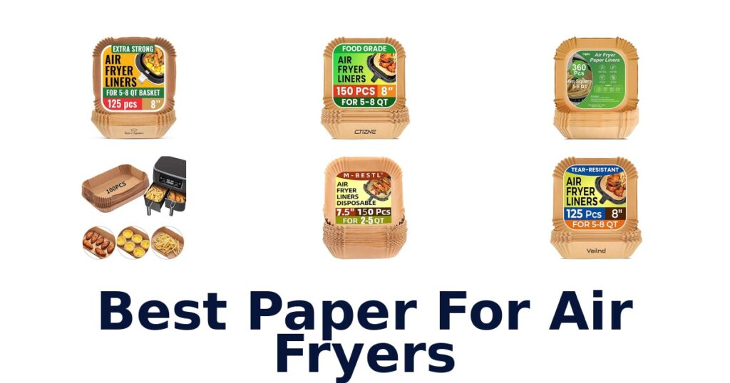 Best Paper for Air Fryers: Top 10 Picks best paper for air fryers