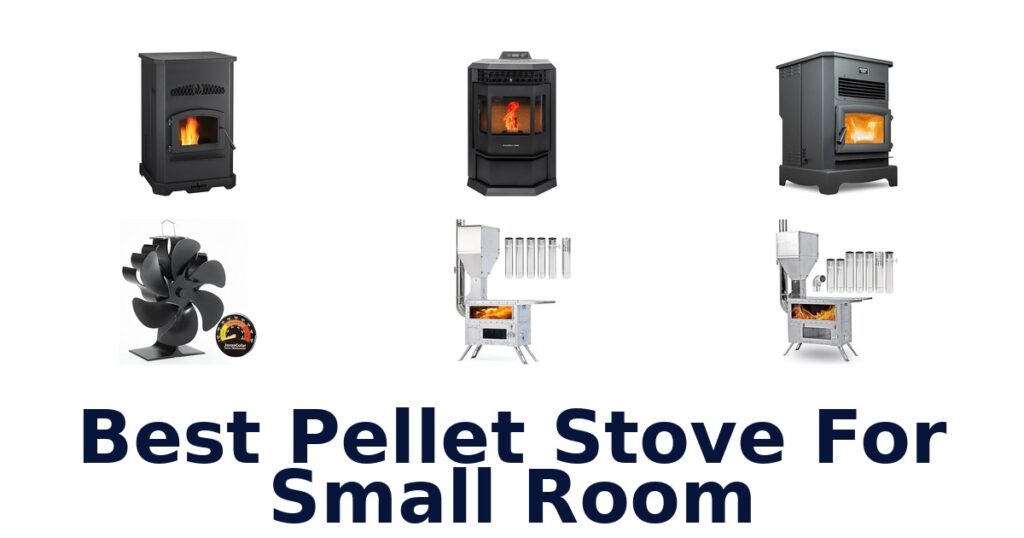 Best Pellet Stoves for Small Rooms: Top 10 Picks best pellet stove for small room