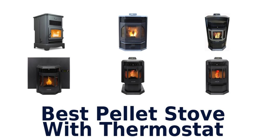 best pellet stove with thermostat