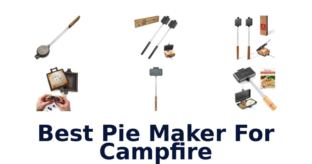 best pie maker for campfire