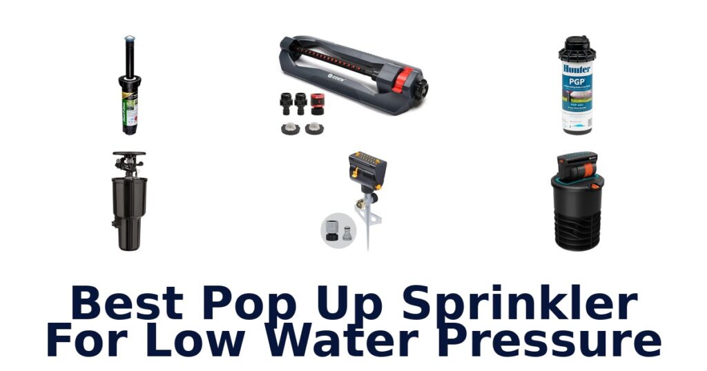 best pop up sprinkler for low water pressure