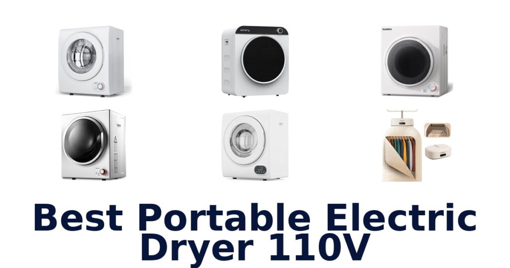 Best Portable Electric Dryer 110v: Top 10 Picks best portable electric dryer 110v