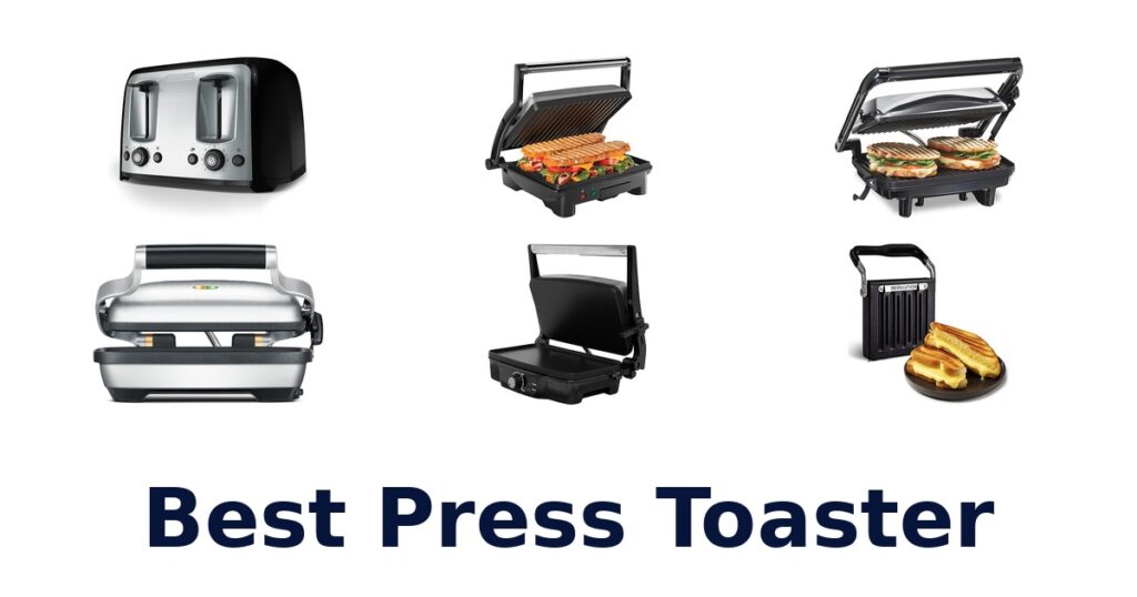 BEST Press Toasters: Top 10 Picks for Crispy Perfection best press toaster
