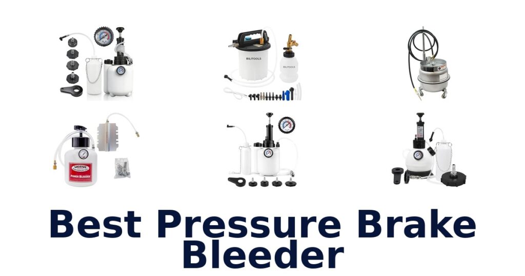 Best Pressure Brake Bleeders: Top 10 Picks for 2026 best pressure brake bleeder