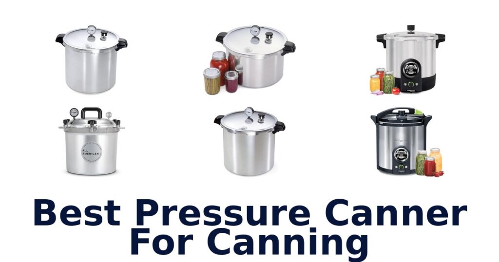 best pressure canner for canning