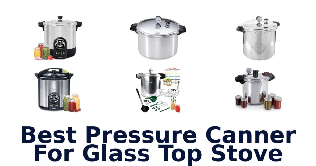 best pressure canner for glass top stove
