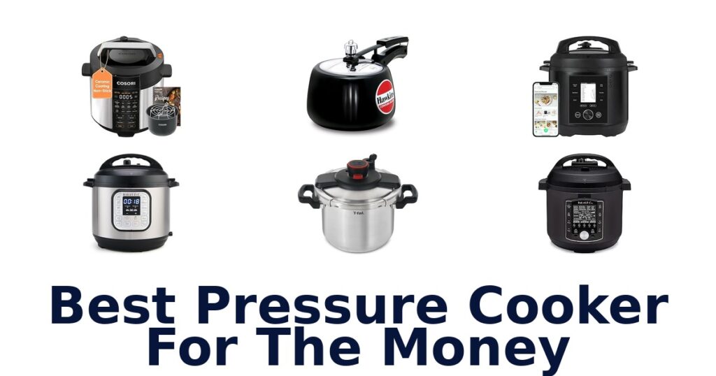 BEST Pressure Cookers For Your Money Top Picks best pressure cooker for the money