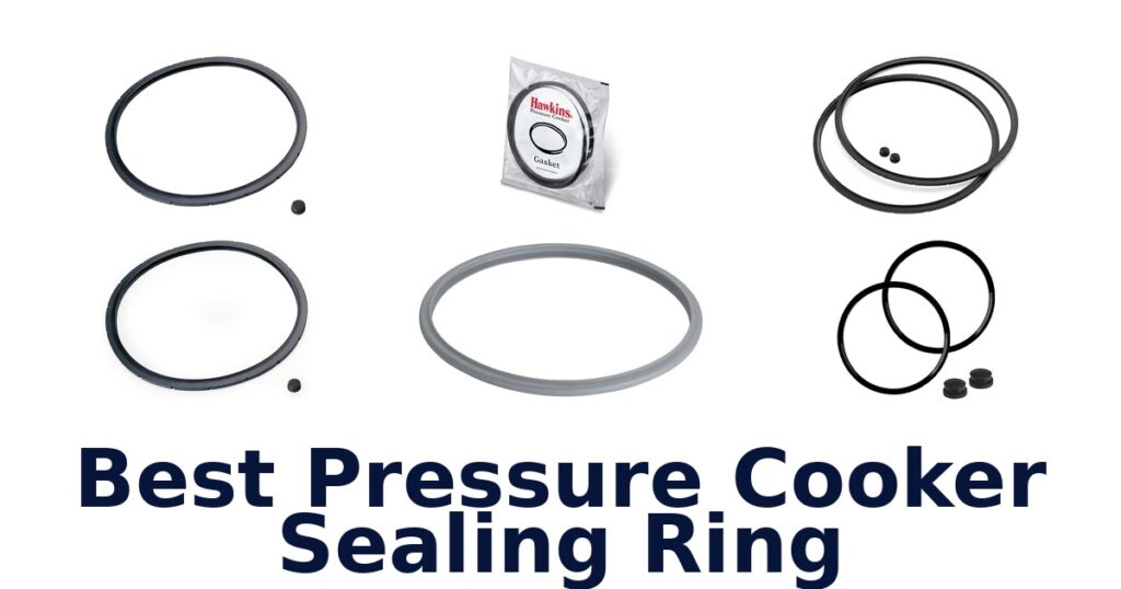 best pressure cooker sealing ring
