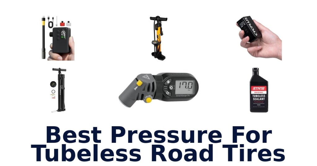 BEST Tubeless Road Tire Pressure: Top 10 Picks best pressure for tubeless road tires