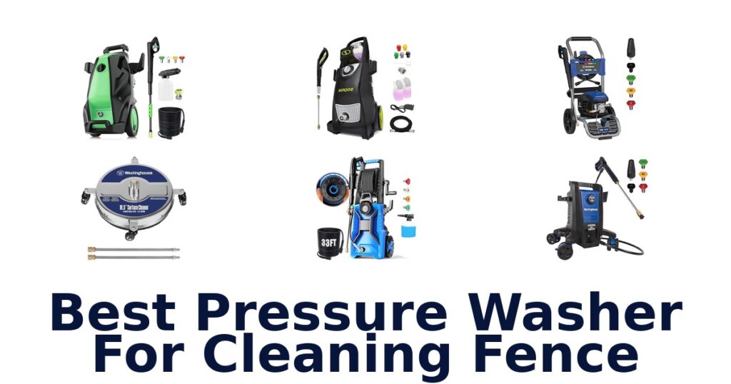 best pressure washer for cleaning fence