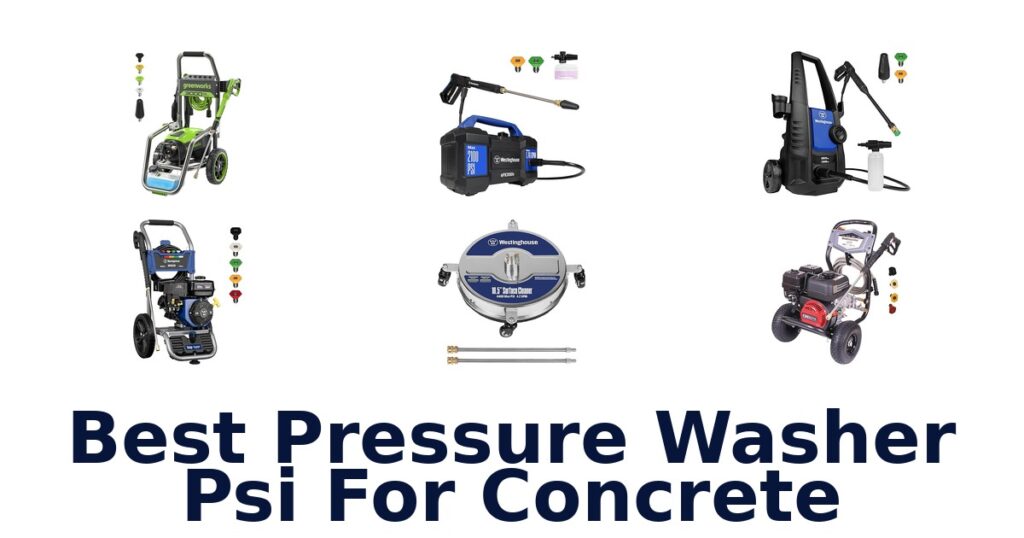 Best Pressure Washer PSI for Concrete: Top 10 Picks best pressure washer psi for concrete