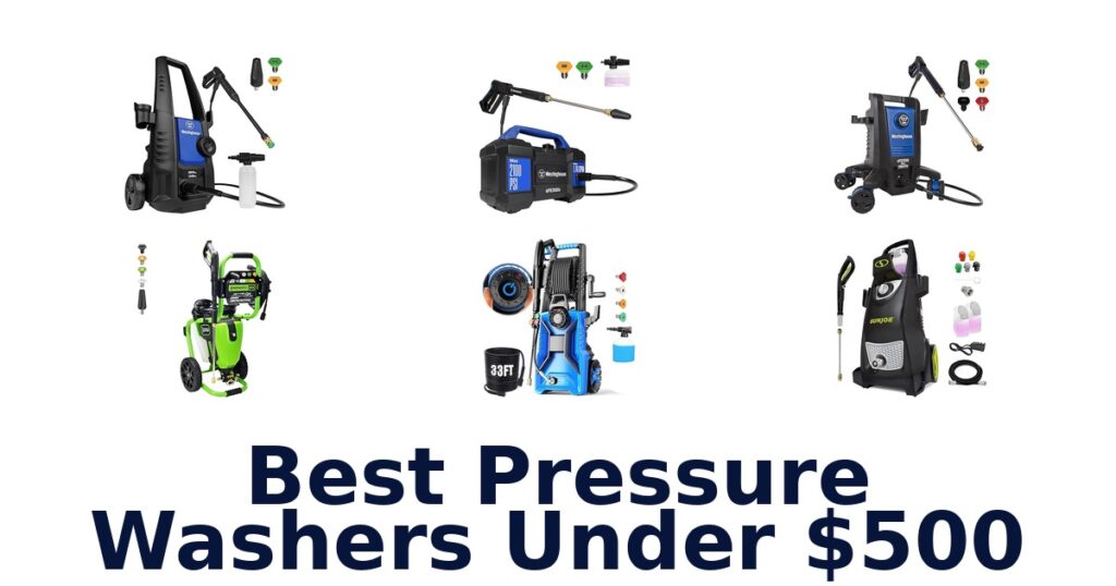 best pressure washers under $500