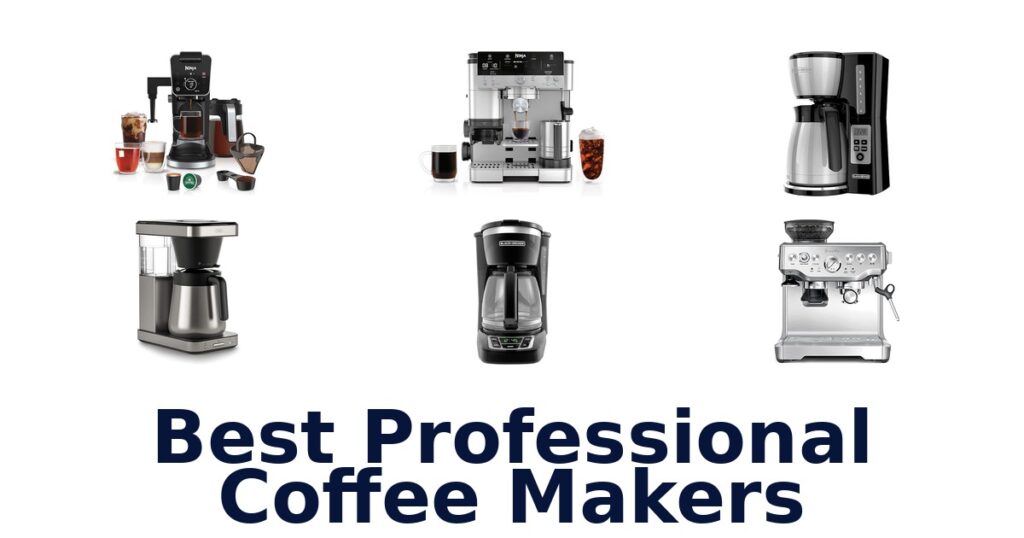 Best Professional Coffee Makers: Top 10 Picks for 2026 best professional coffee makers