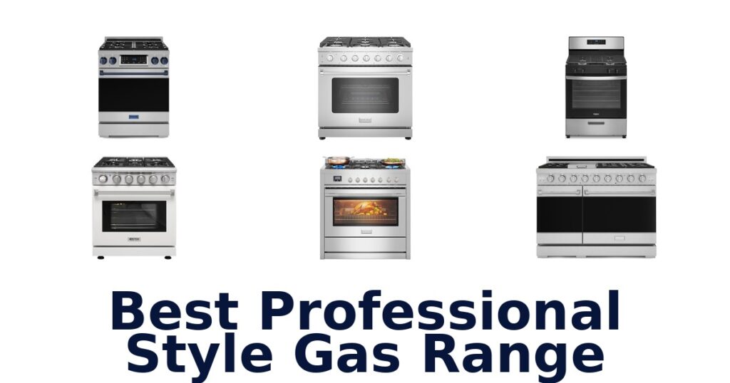 Best Pro Gas Ranges: Top 10 Picks best professional style gas range
