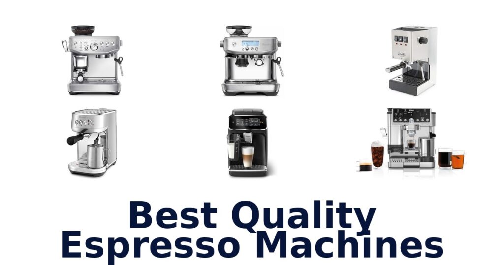 best quality espresso machines