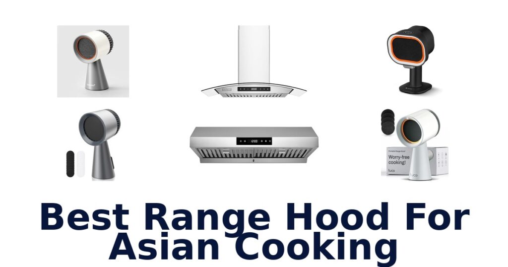best range hood for asian cooking