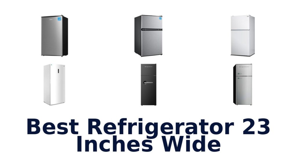 23 Inch Wide Refrigerators: Top 10 Picks best refrigerator 23 inches wide