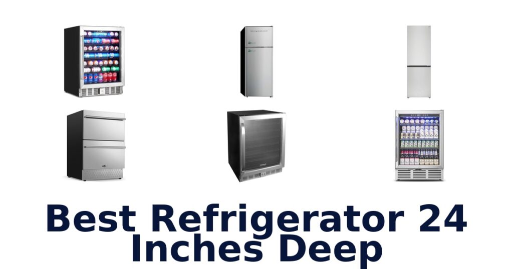 best refrigerator 24 inches deep