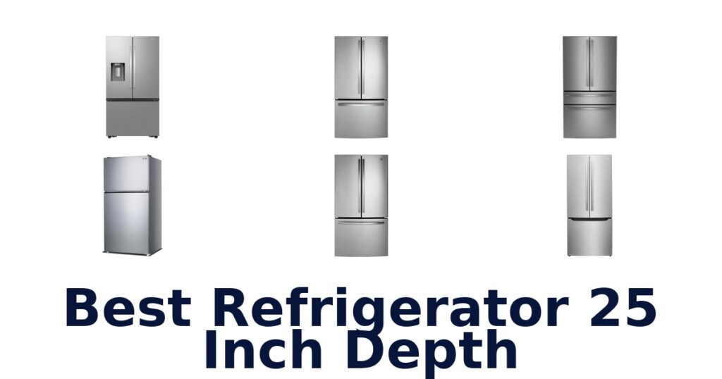 BEST Refrigerator 25 Inch Depth: Top 10 Picks best refrigerator 25 inch depth