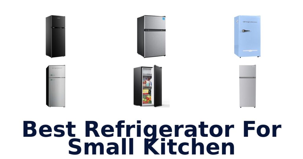 best refrigerator for small kitchen