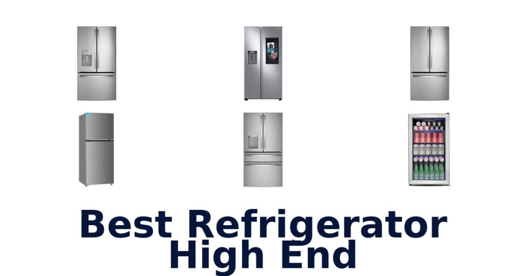 Best High-End Refrigerators 2026: Top 10 Picks best refrigerator high end