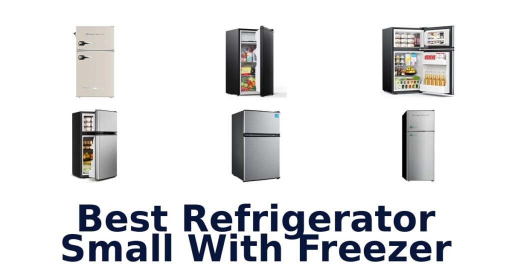 BEST Small Refrigerators with Freezer: Top 10 Picks best refrigerator small with freezer