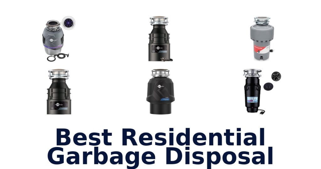 Best Residential Garbage Disposals: Top 10 Picks best residential garbage disposal