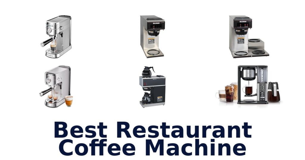 BEST Restaurant Coffee Machines: Top 10 Picks for 2026 best restaurant coffee machine