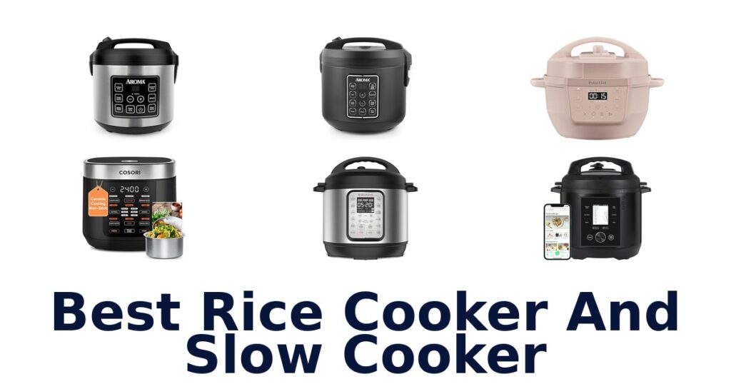 Best Rice Cooker Slow Cookers: Top 10 Picks best rice cooker and slow cooker