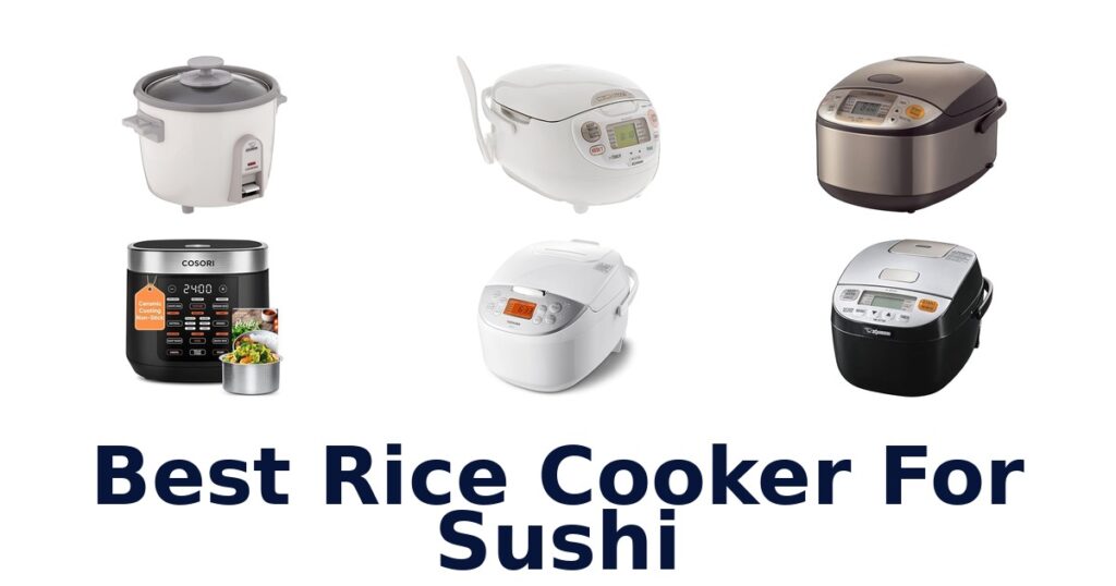 best rice cooker for sushi