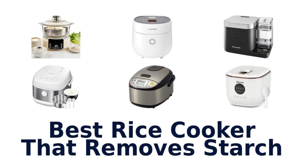 Best Rice Cookers That Remove Starch: Top 10 Picks best rice cooker that removes starch
