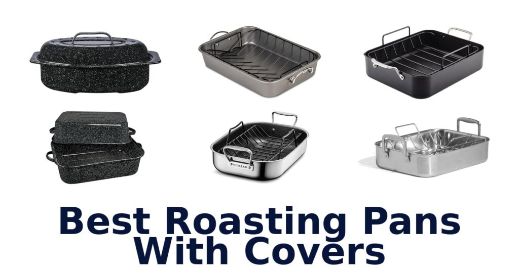 best roasting pans with covers