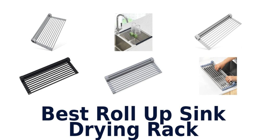 Best Roll Up Sink Drying Racks: Top 10 Picks best roll up sink drying rack