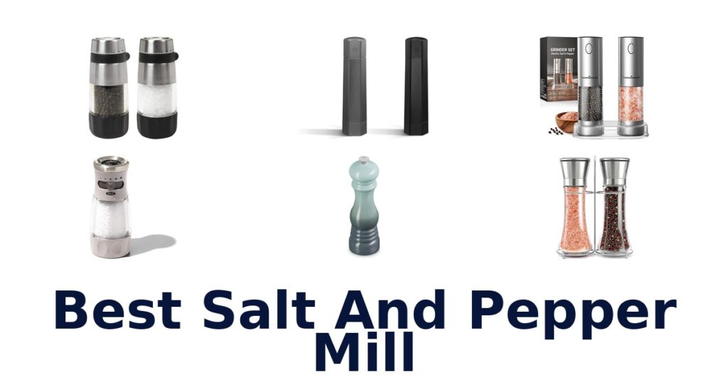 best salt and pepper mill