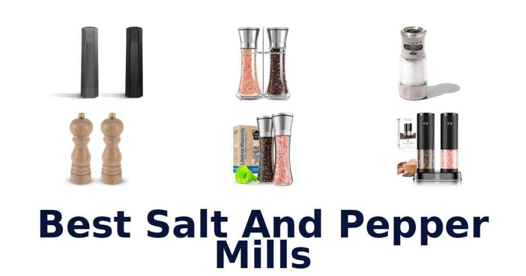 best salt and pepper mills