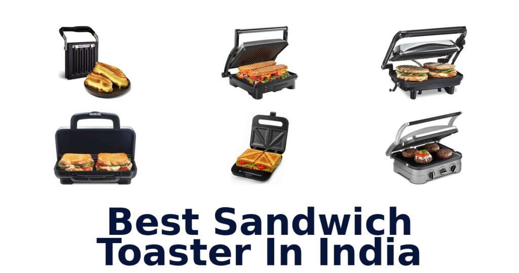 Best Sandwich Toasters India: Top 10 Picks! best sandwich toaster in india