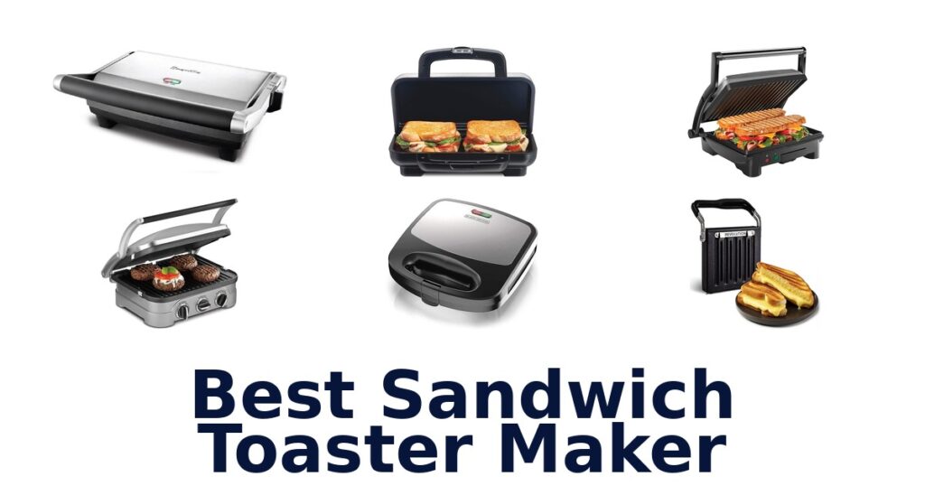Best Sandwich Toaster Makers: Top 10 Picks best sandwich toaster maker