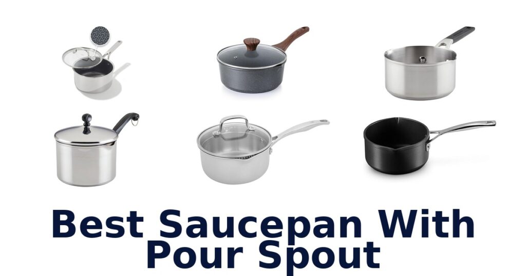 best saucepan with pour spout